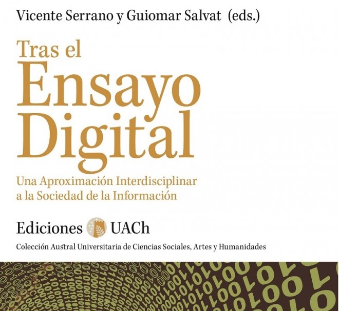 Presentarán libro: “Tras el Ensayo Digital. Una Aproximación Interdisciplinar a la Sociedad de la Información”