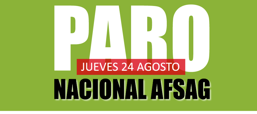 SAG informa sobre paralización nacional convocada por la Asociación de Funcionarios de AFSAG