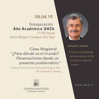 En Valdivia: UACh inaugurará Año Académico 2019 con conferencia del Dr. Gerhardt Schurig