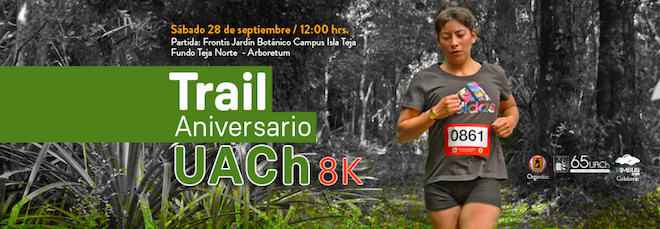 12° Corrida Trail Aniversario será parte de la celebración de los 65 años de la UACh