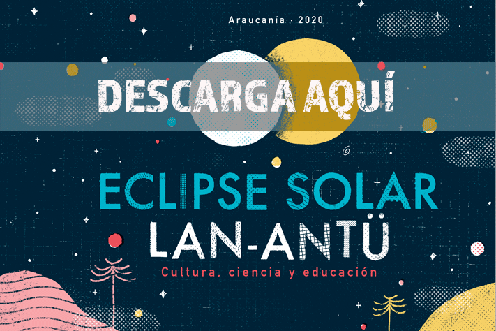 Lanzan Guía bilingüe “Eclipse Solar/Lan Antü Araucanía 2020” dirigida a niñas, niños y jóvenes